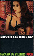 S.A.S N°72 Embuscade à La Khyber Pass Chez Plon Edition 1983 Livraison Suivie, Gratuite. - SAS