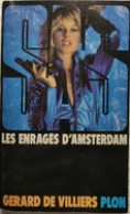 S.A.S N°75 Les Enragés D'Amsterdam  Chez Plon Edition 1984 Livraison Suivie, Gratuite. - SAS