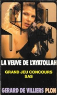 S.A.S N°78 La Veuve De L'Ayatollah  Chez Plon Edition 1985 Livraison Suivie, Gratuite. - SAS