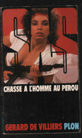 S.A.S N°79 Chasse à L'homme Au Pérou  Chez Plon Edition 1985 Livraison Suivie, Gratuite. - SAS