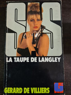S.A.S N°90 La Taupe De Langley Chez Gérard De Villiers Edition 1988 Livraison Suivie, Gratuite. - SAS