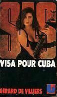 S.A.S N°93 Visa Pour Cuba Chez Gérard De Villiers Edition 1989 Livraison Suivie, Gratuite. - SAS