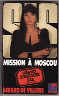 S.A.S N°99 Mission à Moscou Chez Gérard De Villiers Edition 1990 Livraison Suivie, Gratuite. - SAS