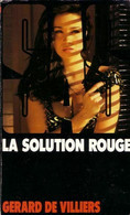 S.A.S N°102 La Solution Rouge   Aux Editions Gérard De Villiers Edition 1991 Livraison Suivie, Gratuite. - SAS