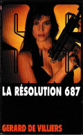 S.A.S N°121 La Résolution 687.   Aux Editions Gérard De Villiers Edition 1995 Livraison Suivie, Gratuit. - SAS