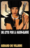 S.A.S N°126 Une Lettre Pour La Maison-Blanche.   Aux Editions Gérard De Villiers Edition 1997 Livraison Suivie, Gratuit. - SAS