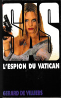 S.A.S N°132 L'espion Du Vatican.   Aux Editions Malko Productions Edition 1998 Livraison Suivie, Gratuit. - SAS