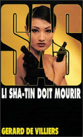 S.A.S N°144  Li Sha-Tin Doit Mourir.   Aux Editions Malko Productions  Edition 2001 Livraison Suivie, Gratuit. - SAS
