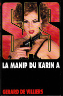 S.A.S N°147  La Manip Du Karin A.   Aux Editions Malko Productions  Edition 2002 Livraison Suivie, Gratuite. - SAS