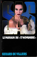S.A.S N°149  Le Parrain Du "17 Novembre".   Aux Editions Malko Productions  Edition 2003 Livraison Suivie, Gratuite. - SAS