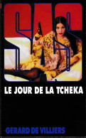 S.A.S N°155  Le Jour De La Tchéka.   Aux Editions Malko Productions  Edition 2004 Livraison Suivie, Gratuite. - SAS