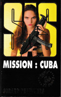 S.A.S N°159  Mission : Cuba.   Aux Editions Malko Productions  Edition 2005 Livraison Suivie, Gratuite. - SAS