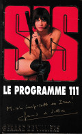 S.A.S N°161  Le Programme 111.   Aux Editions Malko Productions  Edition 2005 Livraison Suivie, Gratuite. - SAS