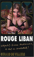 S.A.S N°166  Rouge Liban.   Aux Editions Malko Productions  Edition 2007 Livraison Suivie, Gratuite. - SAS