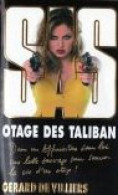 S.A.S N°170  Otage Des Taliban.   Aux Editions Malko Productions  Edition 2007 Livraison Suivie, Gratuite. - SAS