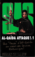 S.A.S N°173  Al-Quaïda Attaque ! : 1.   Aux Editions Malko Productions  Edition 2008 Livraison Suivie, Gratuite. - SAS