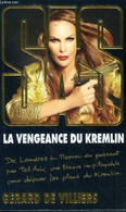 S.A.S N°200  La Vengeance Du Kremlin.   Aux Editions Malko Productions  Edition 2013 Livraison Suivie, Gratuite. - SAS