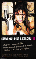 S.A.S N°198  Sauve-qui-peut à Kaboul (1).   Aux Editions Malko Productions  Edition 2013 Livraison Suivie, Gratuite. - SAS