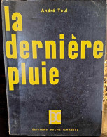 André Toul - La Dernière Pluie - Sociologie