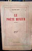 Claude Roy - Le Poète Mineur - Auteurs Français