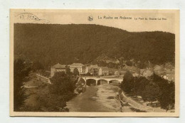 AK150177 BELGIUM - La Roche En Ardenne - Le Pont Du Gravier - La Hez - La-Roche-en-Ardenne