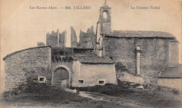 Les Hautes-Alpes. 340. TALLARD Le Château Féodal A. Vollaire Et Cie, Gap - Autres & Non Classés