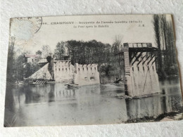 CHAMPIGNY      Souvenir De L'année Terrible  1870-71   Le Pont Après Le Bataille - Champigny