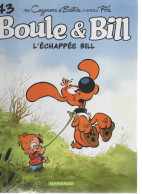 B.D.BOULE ET BILL - L'ECHAPPEE BILL - E.O.2022 - Boule Et Bill