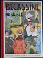 Caumery / Pinchon - BÉCASSINE Mobilisée - Éditions De La Semaine De Suzette - ( 2012 ) . - Bécassine