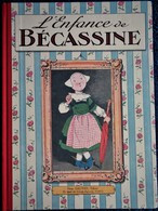 Caumery / Pinchon - L' Enfance De BÉCASSINE - Gautier-Languereau - ( 2012 ) . - Bécassine