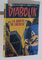 37633 DIABOLIK - A. XI Nr 21 - La Morte In Eredità - Diabolik