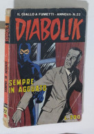 37640 DIABOLIK - A. XII Nr 22 - Sempre In Agguato - Diabolik