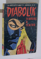 37643 DIABOLIK - A. XIII Nr 8 - Terrore A Teatro - Diabolik