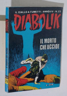 37674 DIABOLIK - A. XIV Nr 23 - Il Morto Che Uccide - Diabolik