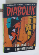 37701 DIABOLIK - A. XVI Nr 12 - Qualcuno è Arrivato Prima - Diabolik