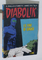 44059 DIABOLIK - A. XVII Nr 17 - La Fine Di Ginko - Diabolik