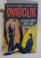 44071 DIABOLIK - A. XXVI Nr 8 - Stesa Sorte Per Due Avversari - Diabolik