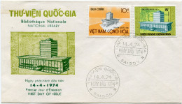 VIET NAM DU SUD ENVELOPPE 1er JOUR DES N°484 / 485 LA BIBLIOTHEQUE NATIONALE AVEC OBLITERATION SAIGON 14-4-74 - Viêt-Nam