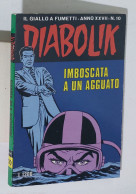 44082 DIABOLIK - A. XXVII Nr 10 - Imboscata A Un Agguato - Diabolik