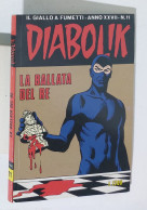 44083 DIABOLIK - A. XXVII Nr 11 - La Ballata Del Re - Diabolik