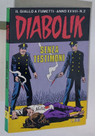 44086 DIABOLIK - A. XXVIII Nr 2 - Senza Testimoni - Diabolik