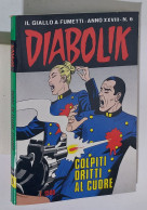 44090 DIABOLIK - A. XXVIII Nr 6 - Colpiti Dritti Al Cuore - Diabolik