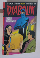 441111 DIABOLIK - A. XLVII Nr 4 - Troppi Prigionieri - Diabolik