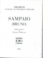 PORTUGAL: IDEARIUM: ANTOLOGIA DO PENSAMENTO PORTUGUÊS - SAMPAIO (BRUNO), 1947 - Livres Anciens