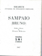 PORTUGAL: IDEARIUM: ANTOLOGIA DO PENSAMENTO PORTUGUÊS - SAMPAIO (BRUNO), 1947 - Old Books