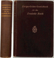 1896 - Bürgerliches Gesetzbuch Für Das Deutsche Reich BGB - / 562 S. - 12,5x17,5x2,8cm - Non Classificati