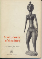 ART   AFRICAIN  SCULPTURES  AFRICAINES  (1)  LE BASSIN DU NIGER     1966.   WILLIAM  FAGG. - Arte Africana