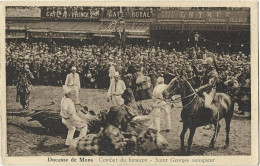 Ducasse De Mons  Le Combat Du Lumeçon Saint Georges Vainqueur - Mons