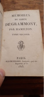 Mémoires Du Comte DE GRAMMONT Tome Second Delongchamps 1825 - Biographie