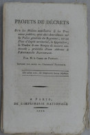 Projets De DECRETS Sur Les MILICES Auxiliaires Et Les Travaux Publics, 1790 - Decreti & Leggi